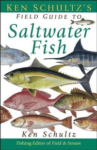 bokomslag Ken Schultz's Field Guide to Saltwater Fish