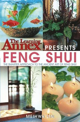 bokomslag Learning Annex Presents Feng Shui