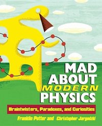 bokomslag Mad about Modern Physics