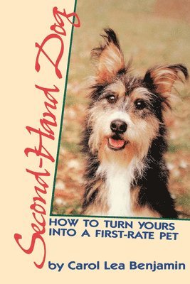 Carol Lea Benjamin - Second-Hand Dog, Inbunden