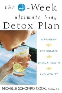 bokomslag The 4-Week Ultimate Body Detox Plan