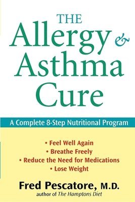 The Allergy and Asthma Cure 1