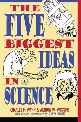bokomslag Five Biggest Ideas in Science