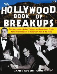 bokomslag The Hollywood Book of Breakups