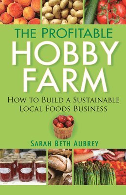 bokomslag Profitable Hobby Farm