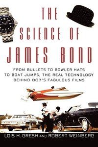 bokomslag The Science of James Bond