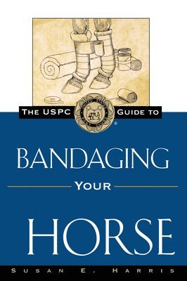 The Uspc Guide to Bandaging Your Horse 1