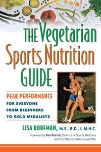 bokomslag The Vegetarian Sports Nutrition Guide