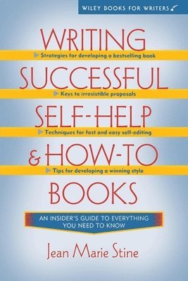 Jean Marie Stine - Writing Successful Self-Help and How-To Books, Inbunden