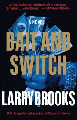 Larry Brooks - Bait and Switch, Inbunden