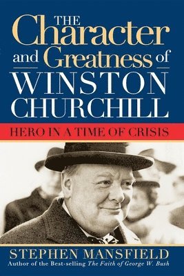 bokomslag Character and Greatness of Winston Churchill