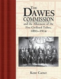 bokomslag The Dawes Commission
