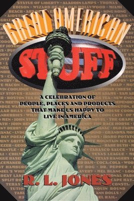 R.L. Jones, Ray Jones - Great American Stuff, Inbunden