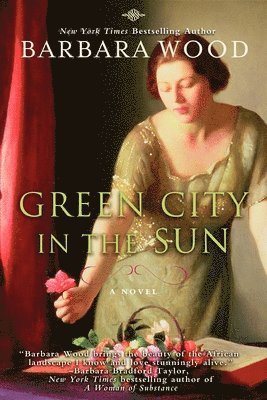 Barbara Wood - Green City in the Sun, Inbunden