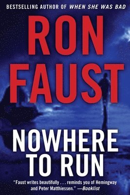 Ron Faust - Nowhere to Run, Inbunden