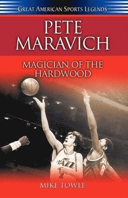 Pete Maravich, Inbunden