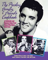 bokomslag The Presley Family & Friends Cookbook