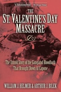 bokomslag The St. Valentine's Day Massacre
