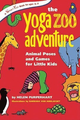 Helen Purperhart - Yoga Zoo Adventure, Inbunden