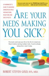 bokomslag Are Your Meds Making You Sick?