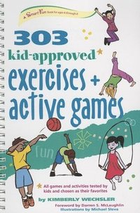 bokomslag 303 Kid-Approved Exercises and Active Games