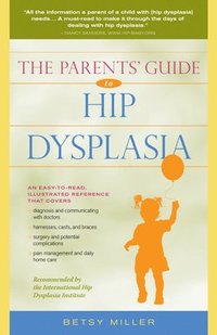 bokomslag The Parents' Guide to Hip Dysplasia