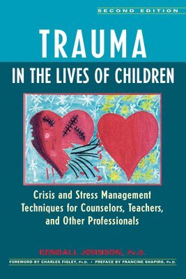 bokomslag Trauma in the Lives of Children