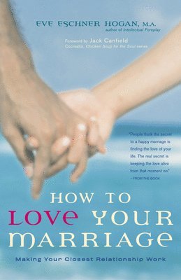 How to Love Your Marriage 1