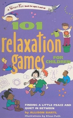 bokomslag 101 Relaxation Games for Children
