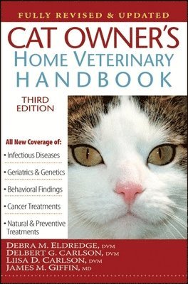 Cat Owner's Home Veterinary Handbook, Fully Revised and Updated 1