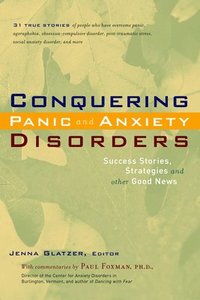 bokomslag Conquering Panic and Anxiety Disorders