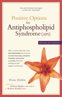 bokomslag Positive Options for Antiphospholipid Syndrome (Aps)