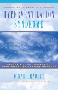 bokomslag Self-Help for Hyperventilation Syndrome: Recognizing and Correcting Your Breathing Pattern Disorder