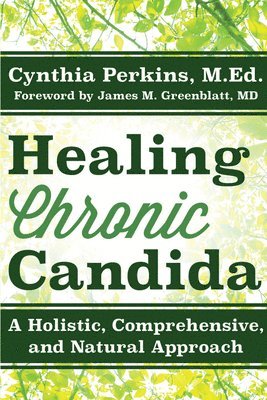 bokomslag Healing Chronic Candida