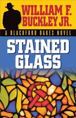 William F. Buckley Jr., William F. Buckley, William F. Buckley, Jr., Jr. William F. Buckley - Stained Glass, Häftad