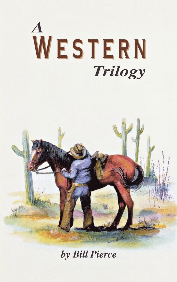 Bill Pierce - Western Trilogy, Häftad