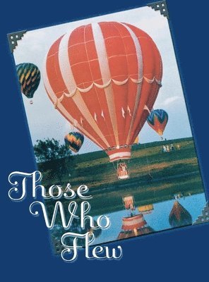 bokomslag Those Who Flew