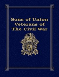 bokomslag Sons of Union Veterans of the Civil War