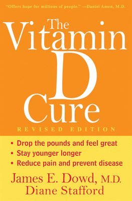 bokomslag The Vitamin D Cure, Revised