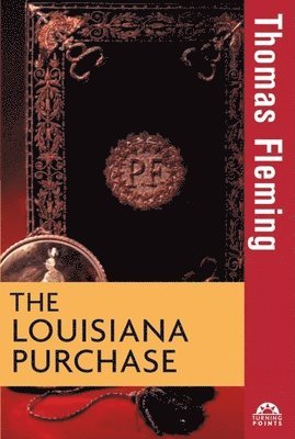 Thomas Fleming - Louisiana Purchase, Häftad