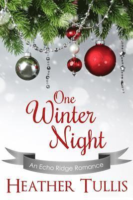 Heather Tullis - One Winter Night, Häftad