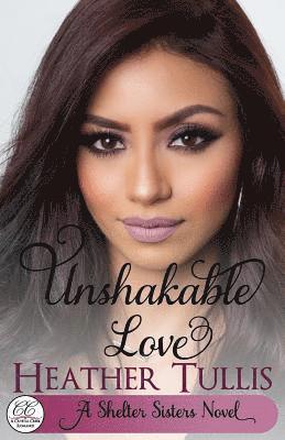 bokomslag Unshakable Love: A Crystal Creek Romance