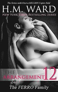bokomslag The Arrangement 12 (The Ferro Family)