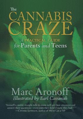 The Cannabis Craze 1