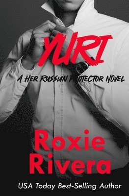 Roxie Rivera - Yuri, Häftad