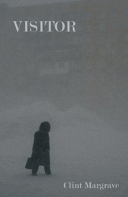 Clint Margrave - Visitor, Häftad