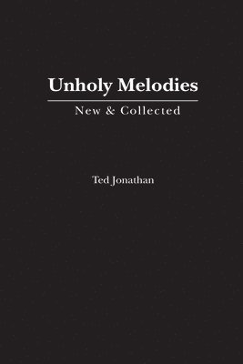 bokomslag Unholy Melodies