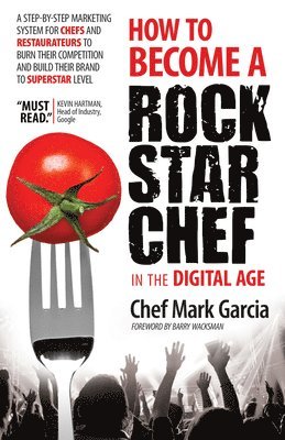 bokomslag How to Become a Rock Star Chef in the Digital Age