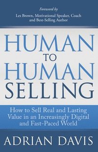 bokomslag Human to Human Selling