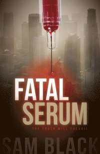 bokomslag Fatal Serum